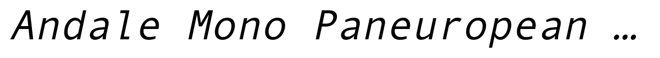 Andale Mono Paneuropean Italic